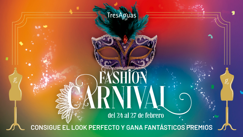 Estos Carnavales, en TresAguas, ¡Deslumbra con tu look!