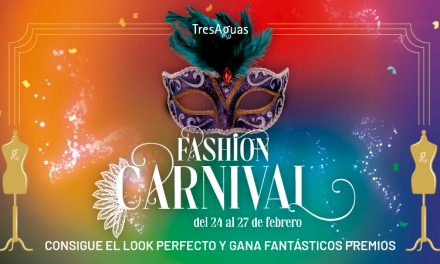 Estos Carnavales, en TresAguas, ¡Deslumbra con tu look!