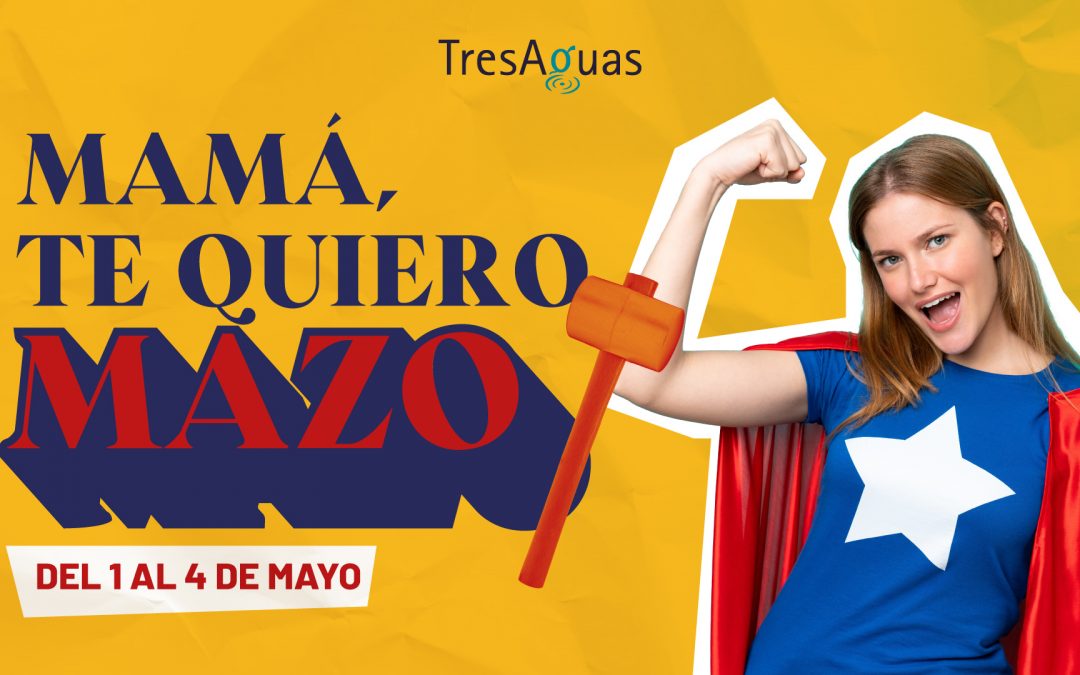 TresAguas celebra el Día de la Madre con una experiencia y premios ¡muy bestias!