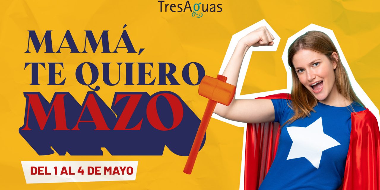 TresAguas celebra el Día de la Madre con una experiencia y premios ¡muy bestias!