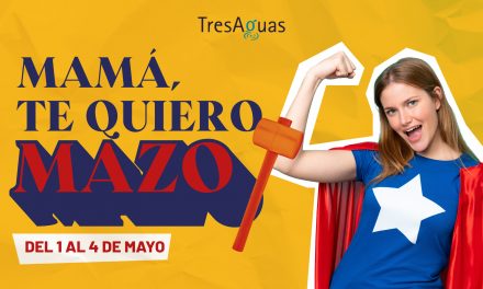 TresAguas celebra el Día de la Madre con una experiencia y premios ¡muy bestias!