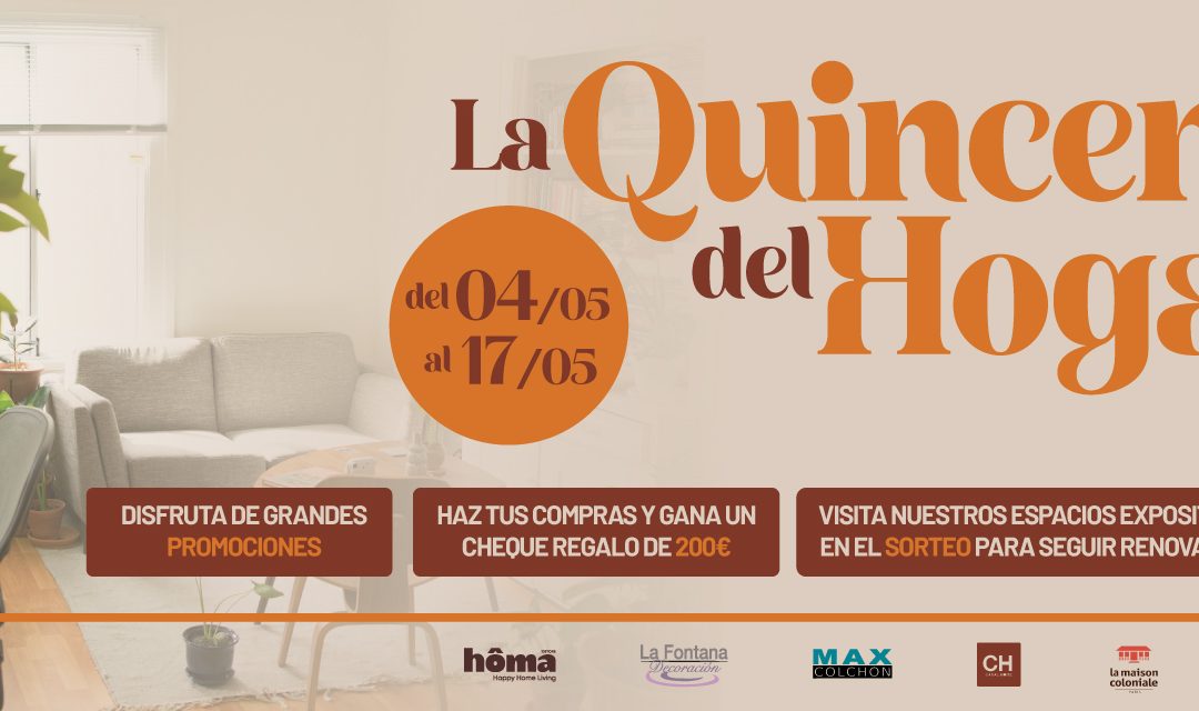 El Centro Comercial TresAguas celebra La Quincena del Hogar, del 4 al 17 de mayo